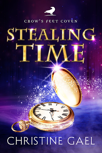 Crow's Feet Coven Book 3 Stealing Time